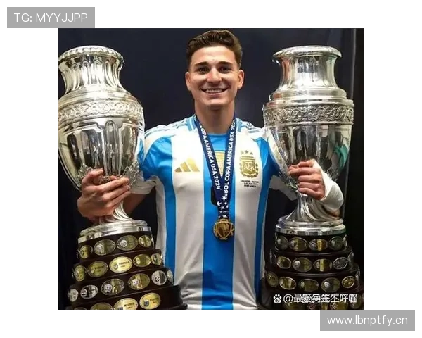 阿尔瓦雷斯：从南美最佳到欧冠冠军的荣誉跃迁解析